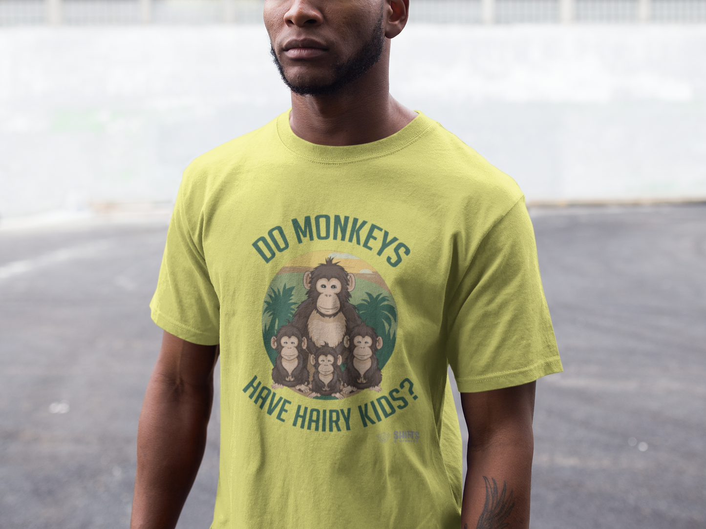 do monkeys have hairy kids t-shirt