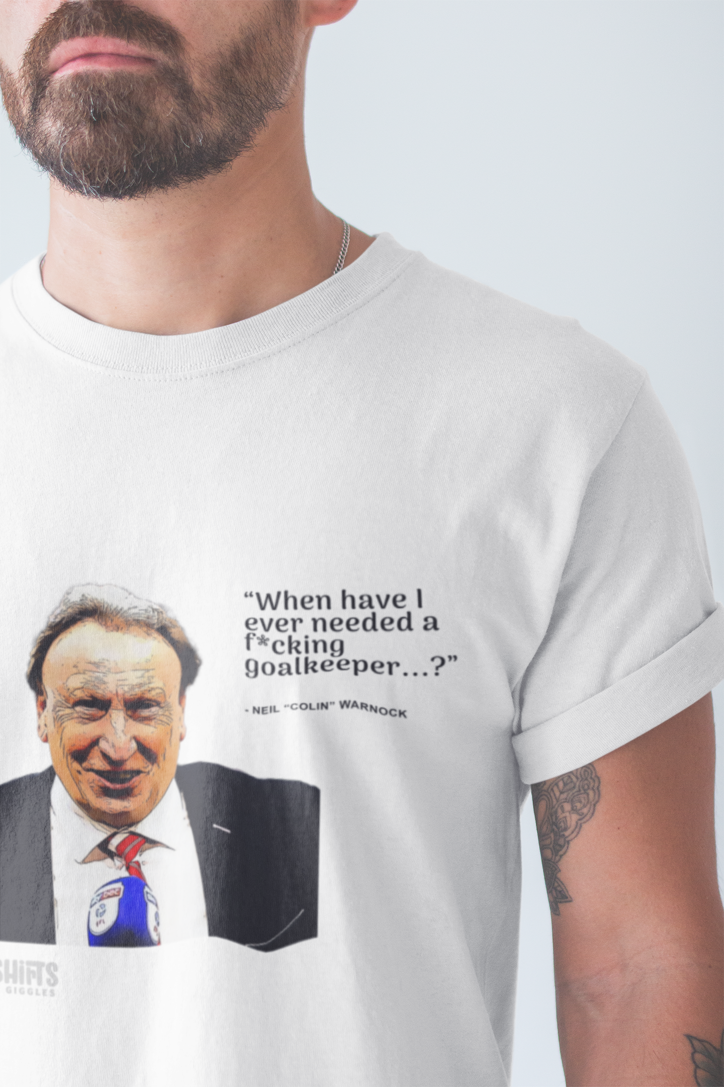 neil warnock - when have i ever needed a goalkeeper t-shirt