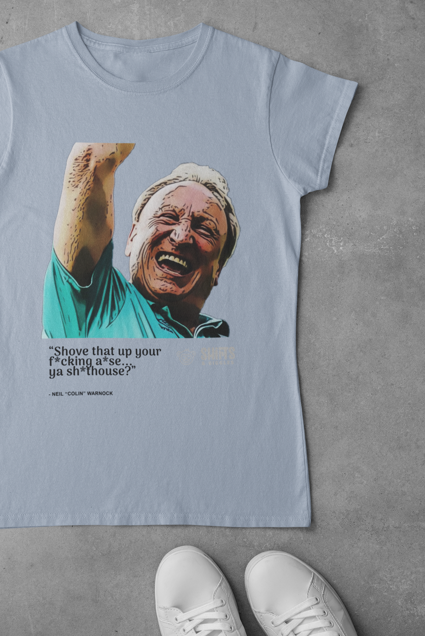 neil warnock - shove that up your a*se t-shirt