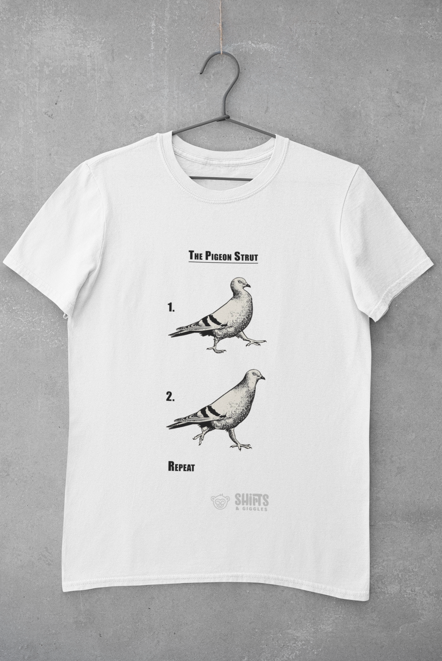 pigeon strut instructions t-shirt