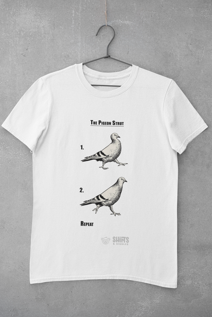 Pigeon Strut Instructions T-Shirt