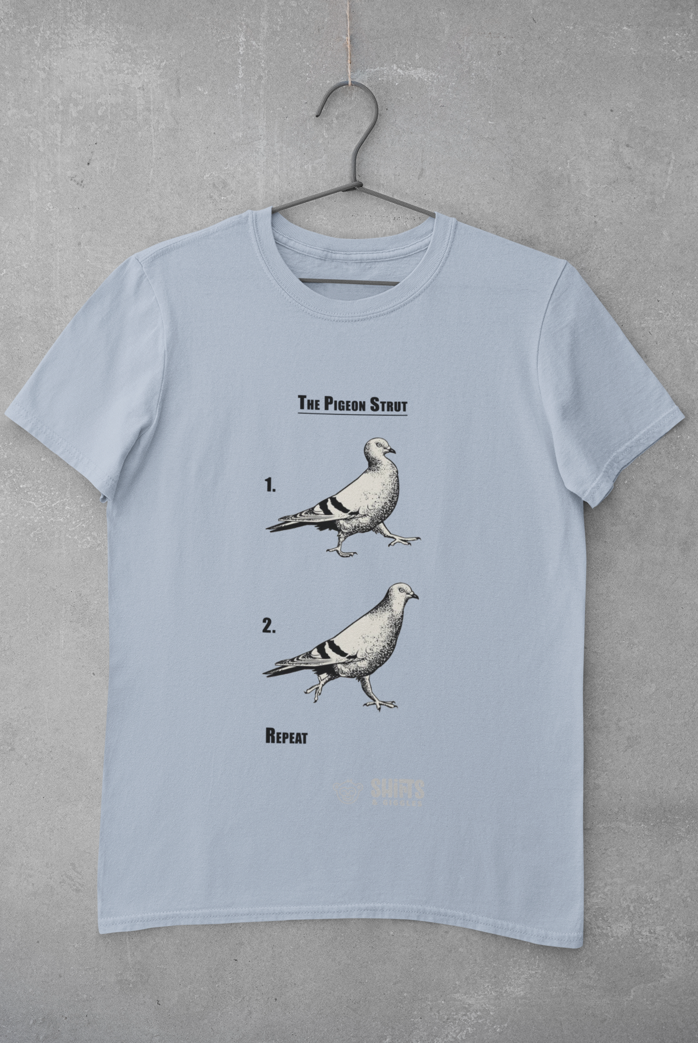 pigeon strut instructions t-shirt