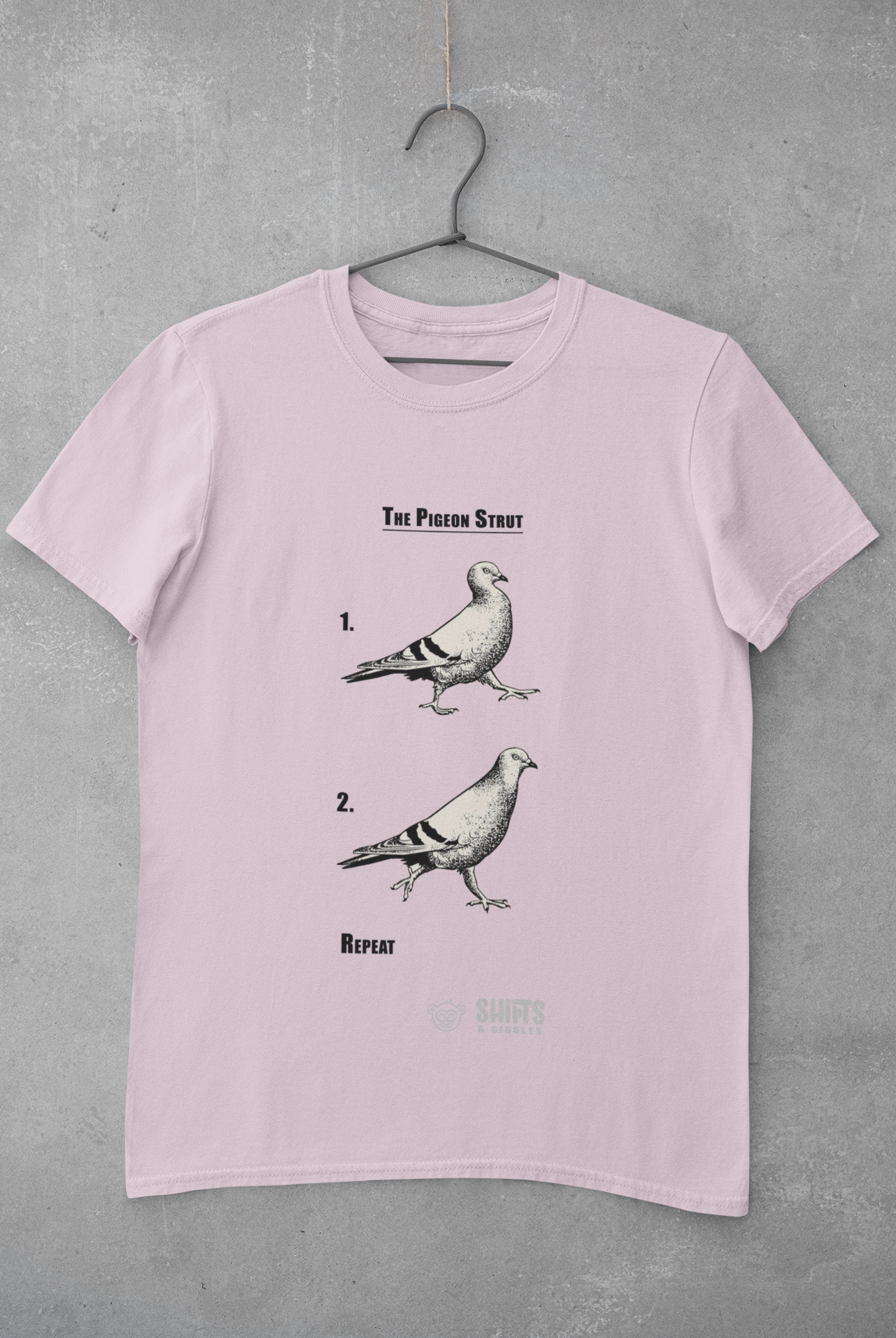 pigeon strut instructions t-shirt