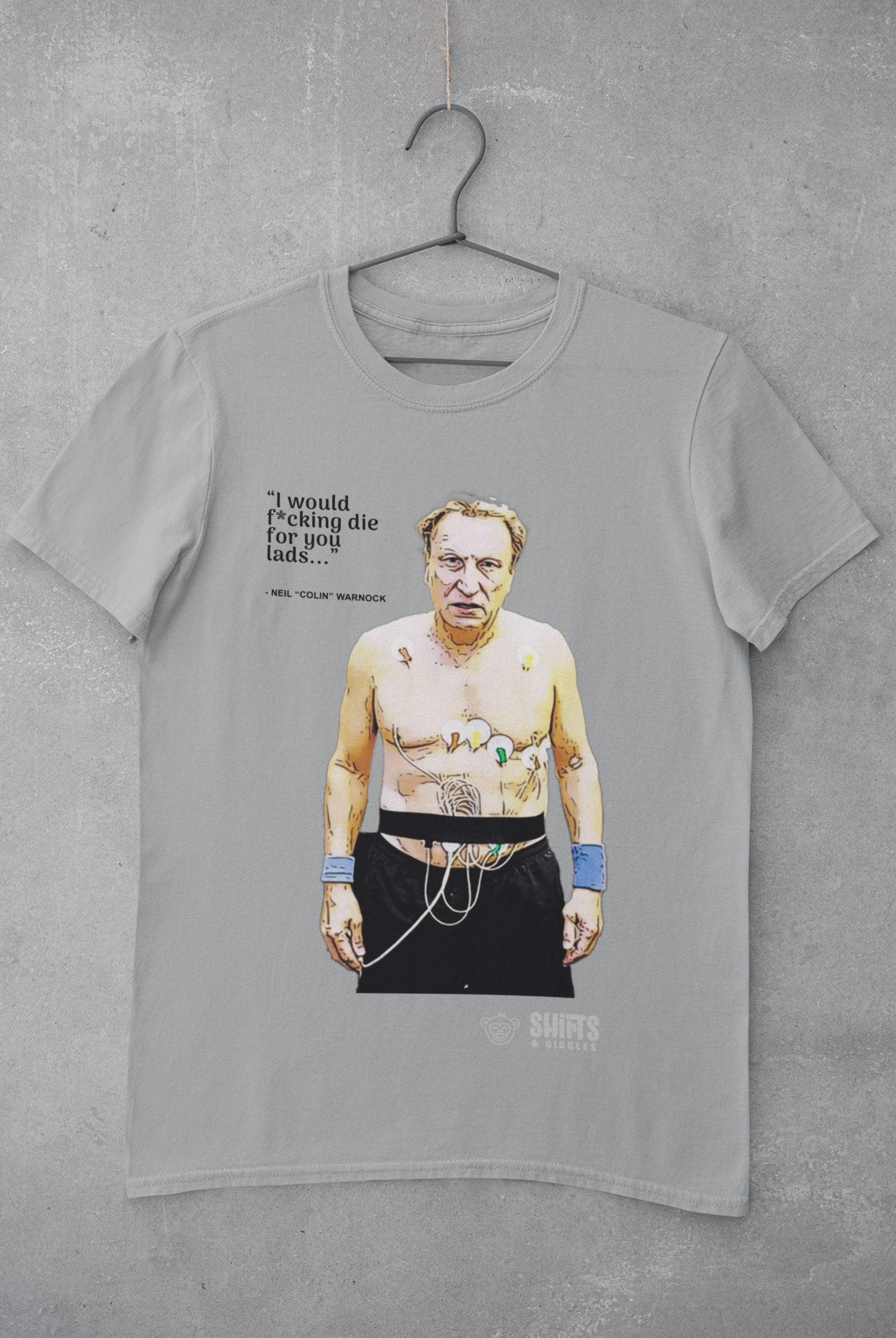 neil warnock - i would f*cking die for you lads t-shirt