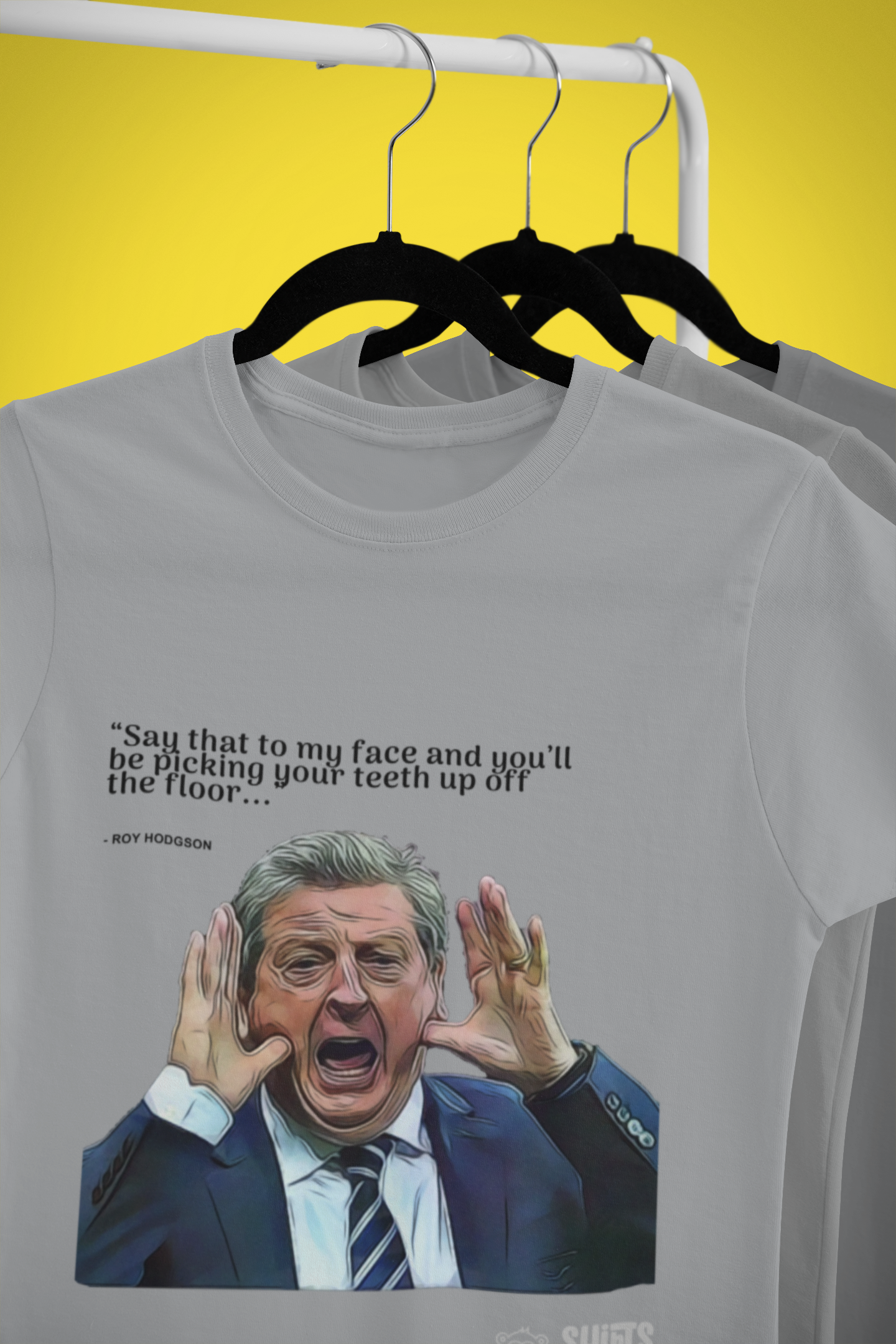 roy hodgson - say that to my face t-shirt