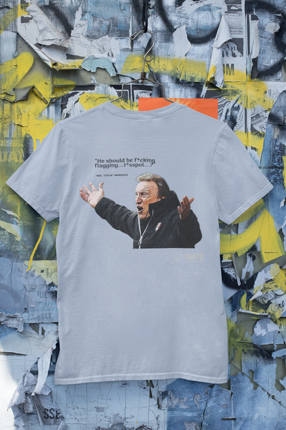 Neil Warnock - He Should be F*cking Flagging T-Shirt