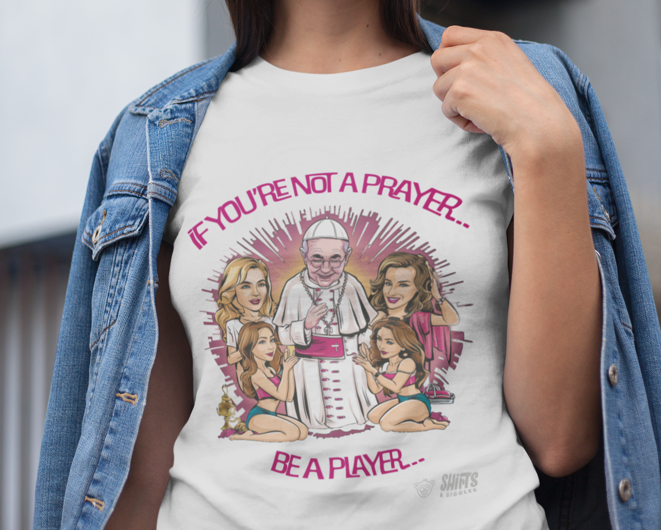 if you're not a prayer, be a player t-shirt