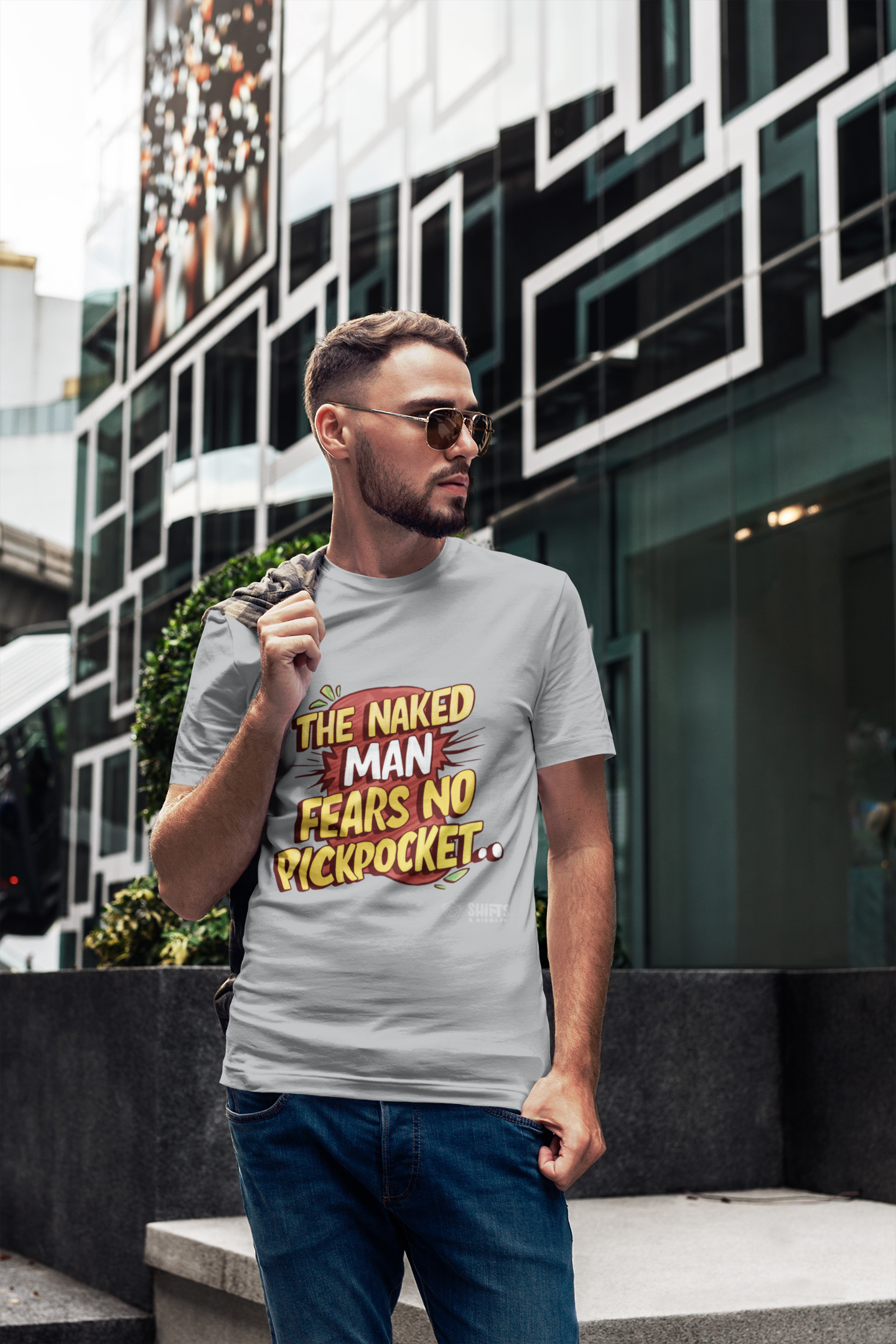 the naked man fears no pickpocket t-shirt