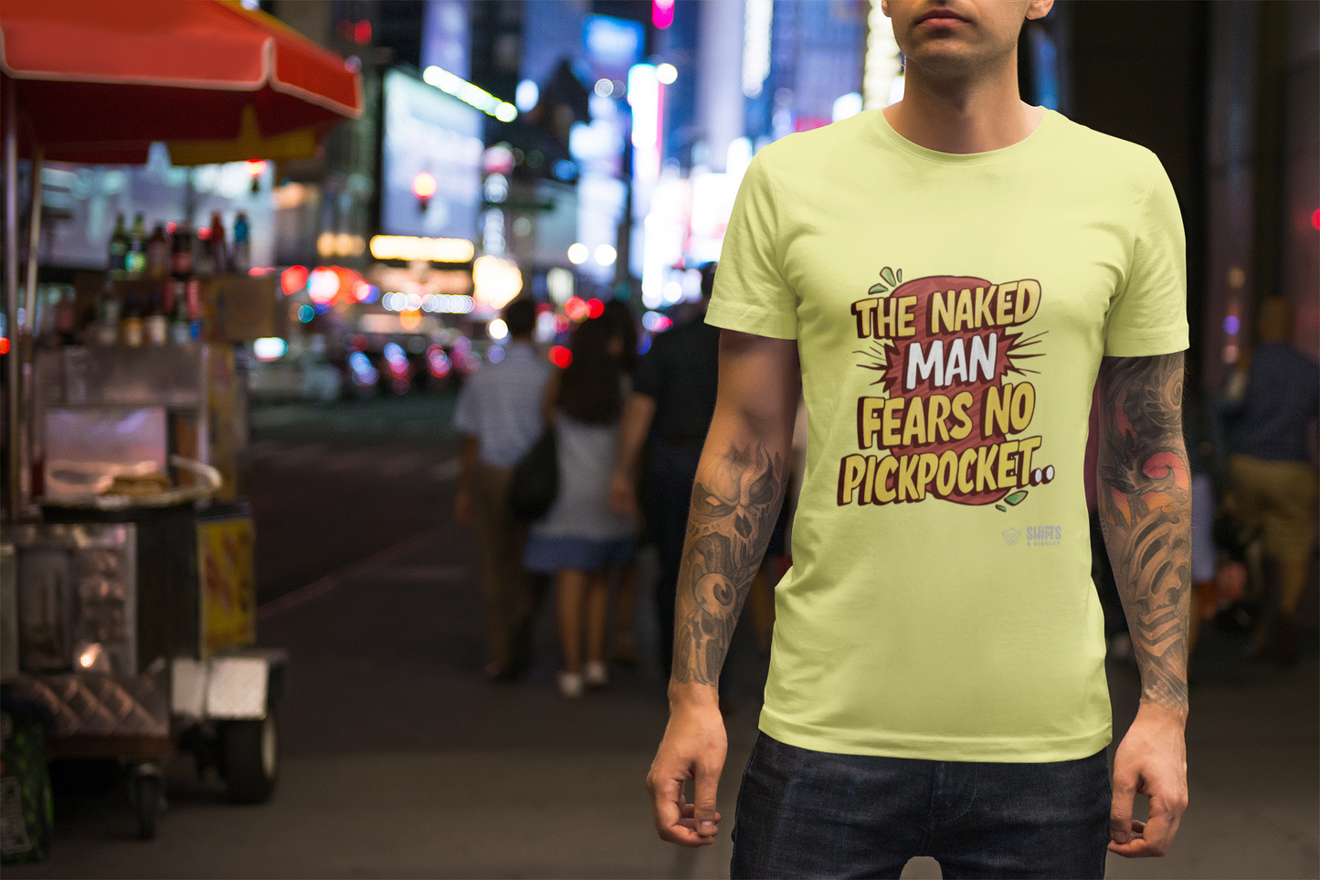 the naked man fears no pickpocket t-shirt